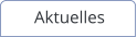 Aktuelles
