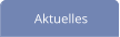 Aktuelles