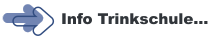 Info Trinkschule...