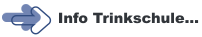 Info Trinkschule...